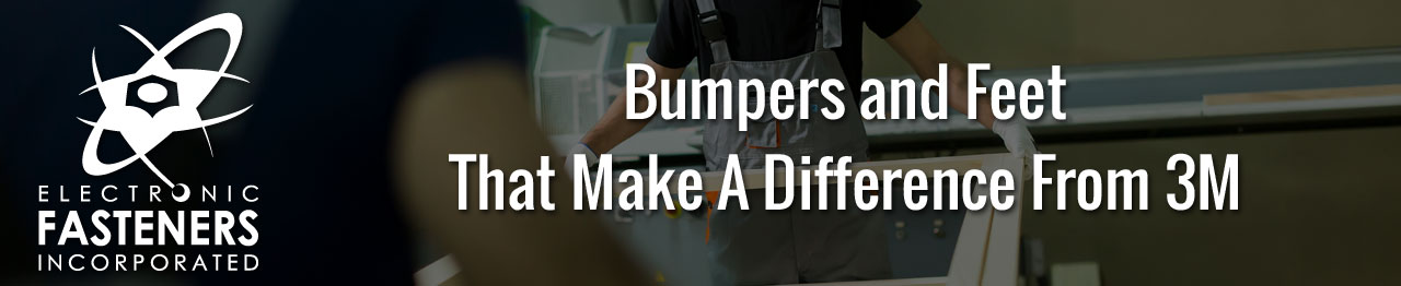Bumpers and Feet That Make A Difference From 3M