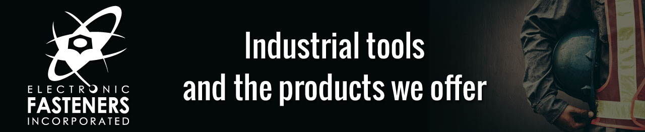 Industrial tools and the products we offer