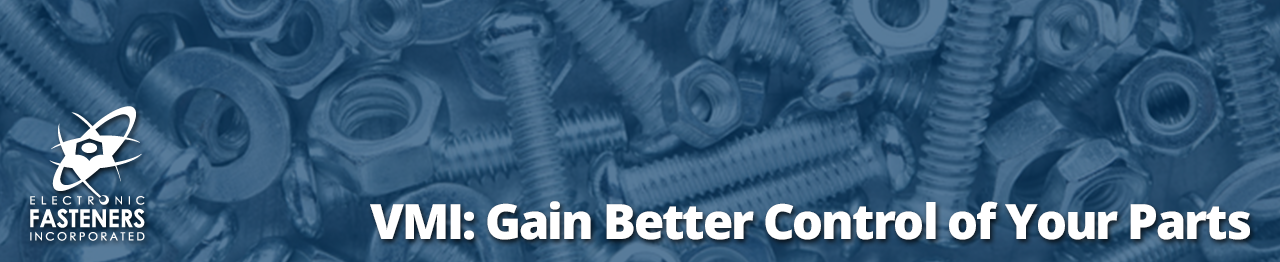 VMI: Gain Better Control of Your Parts Inventory